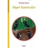 Süper Karıncalar