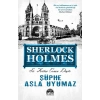 Şüphe Asla Uyumaz / Sherlock Holmes