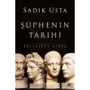 Şüphenin Tarihi - Felsefeye Giriş