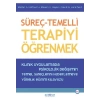 Süreç – Temelli Terapiyi Öğrenmek