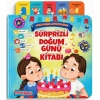 Sürprizli Doğum Günü Kitabı - Sesli ve Işıklı Kitap (Ses Sensörlü)
