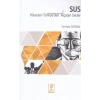 Sus - Yükselen Türkiyede Alçalan Sesler