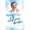 Suya atılan imza Hatıralarım-1