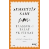 Taaşşuk-ı Talat ve Fitnat (Günümüz Türkçesiyle)