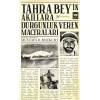Tahra Beyin Akıllara Durgunluk Veren Maceraları