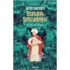 Tahtın Varisleri Osmanlı Şehzadeleri
