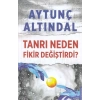 Tanrı Neden Fikir Değiştirdi?