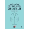 Tanzimat Dönemi Türk Romanlarında Erkeklikler