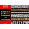 Tarih Boyunca Bezeme Sanatı Örnekleri