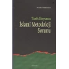 Tarih Boyunca İslami Metodoloji Sorunu