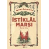Tarihi Öykülerle İstiklal Marşı
