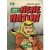 Tarihi Roman 4 - Yürekli Kadın Nene Hatun
