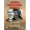 Tarihimizin Derinliklerinden Cumhuriyete
