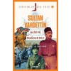 Tarihin Gerçek Yüzü - 3 Sultan Vahdettin