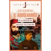 Tarihin Gerçek Yüzü - 6 Son Hükümdar II. Abdülhamid; Ulu Hakan mı, Despot S