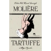Tartuffe ve Diğer Oyunlar - Le Tartuffe