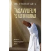 Tasavvufun 19 Altın Kuralı