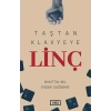 Taştan Klavyeye Linç