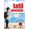 Tatil Sürecinde Çocuk Eğitimi