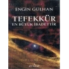 Tefekkür En Büyük İbadettir