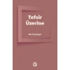 Tefsir Üzerine