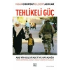 Tehlikeli Güç - ABDnin Dış Siyaseti ve Ortadoğu
