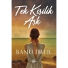 Tek Kişilik Aşk