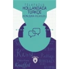 Telafuzlu Hollandaca Türkçe Konuşma Kılavuzu (Sözlük İlaveli)