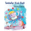 Tembeller Kralı Badi