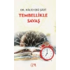 Tembellikle Savaş