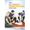 Temel İlk Yardım Uygulamaları Eğitim Kitabı