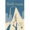 Teselli Arayışı