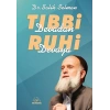 Tıbbi Devadan Ruhi Devaya