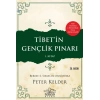 Tibetin Gençlik Pınarı 1. Kitap