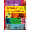 Timsahlar Diş Fırçası Kullanmaz