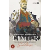 Timur-Yıldızların Tahtına Hükmeden Son Cihangir