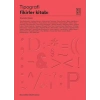 Tipografi Fikirler Kitabı - 40 Ustadan İlhamlar
