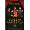 Tiyatro Eserlerim