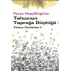 Tohumun Toprağa Düştüğü  Türkçe Günlükleri 4
