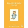 Tom Kedicik’in Masalı