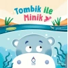 Tombik ile Minik