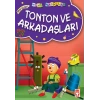Tonton ve Arkadaşları / Mini Masallar