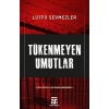 Tükenmeyen Umutlar