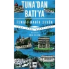 Tunadan Batıya