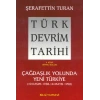 Türk Devrim Tarihi 4. Kitap - Çağdaşlık Yolunda Yeni Türkiye (Birinci Bölüm)