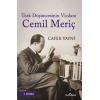 Türk Düşüncesinin Vicdanı Cemil Meriç