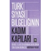 Türk Siyasi Bilgeliğinin Kadim Kapıları