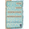 Türk Tarih Düşüncesinin Modernleşmesi