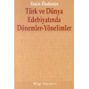 Türk ve Dünya Edebiyatında Dönemler-Yönelimler