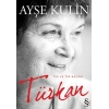 Türkan Tek ve Tek Başına